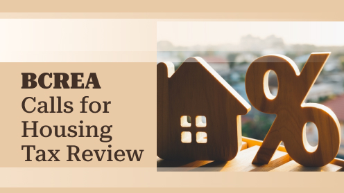 B.C. Real Estate Association Calls for Housing Tax Review