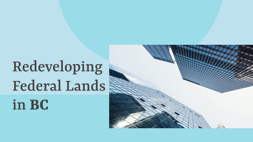 Redeveloping Federal Lands in BC