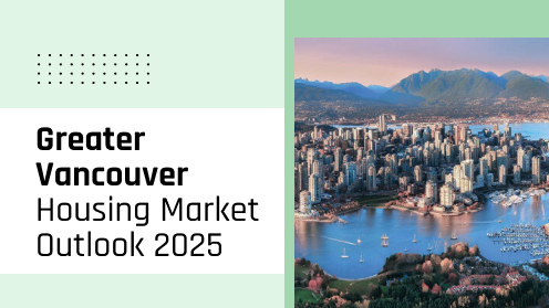 What’s Ahead for Greater Vancouver’s Housing Market in 2025?