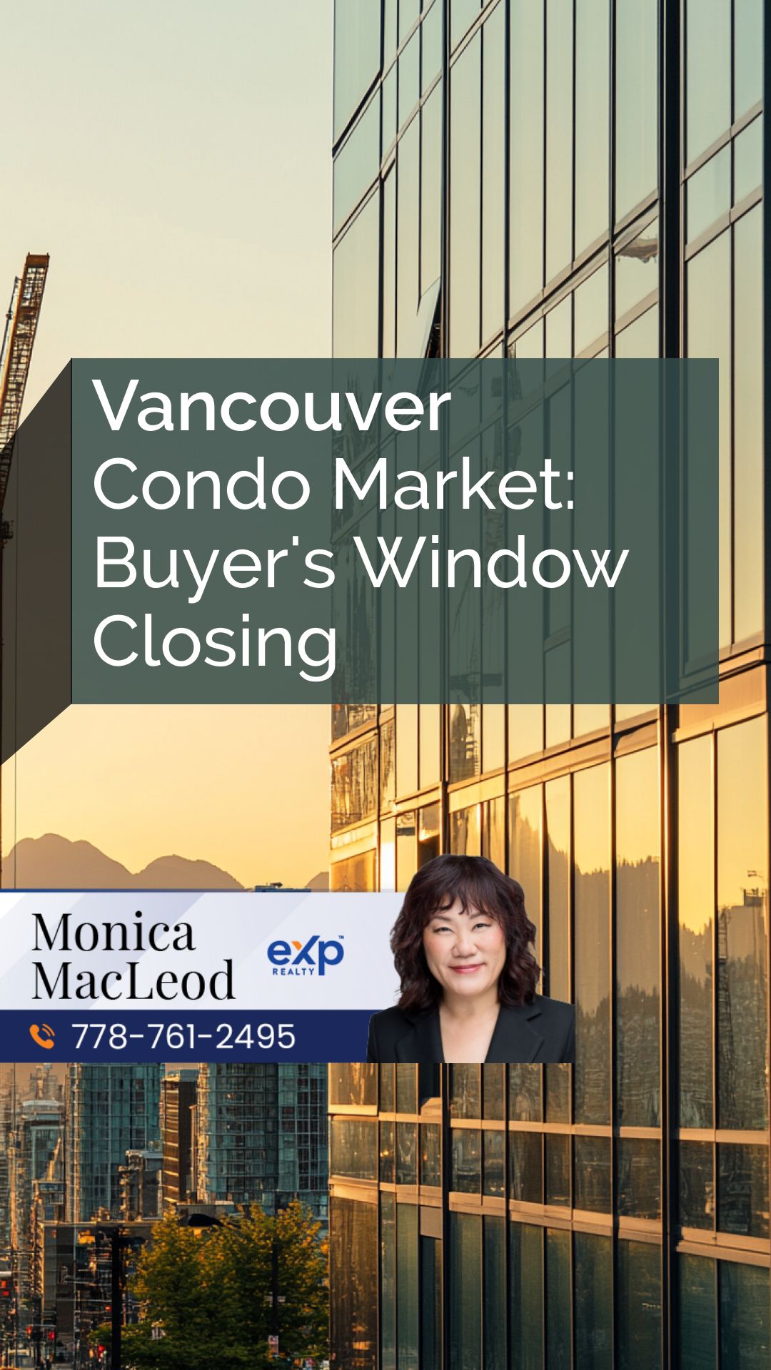 Vancouver Condo Market: Buyer’s Window Closing